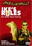 Ike's Rules for Better Bass Fishing - Volume 1: Taking Luck out of the Equation